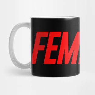 Feminist 03 - Classy, Minimal, Elegant Feminism Typography Mug